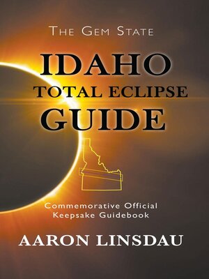 cover image of Idaho Total Eclipse Guide
